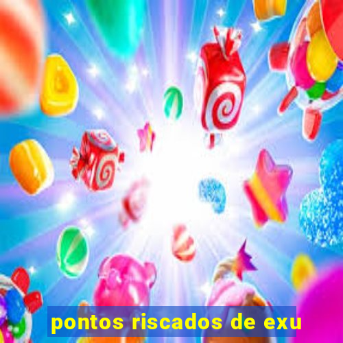 pontos riscados de exu